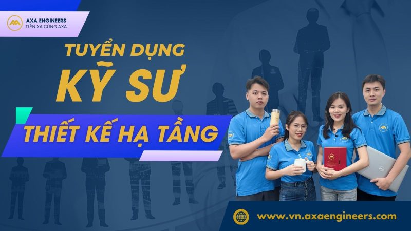 AXA Engineers tuyen ky su thiet ke ha tang
