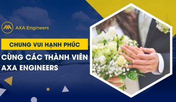 Chung Vui Hanh Phuc Cung Cac Thanh Vien AXA Engineers