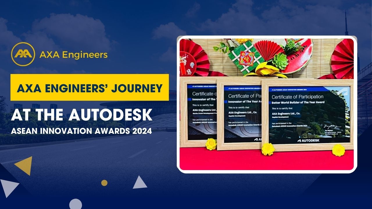 AXA Engineers’ Journey at the Autodesk ASEAN Innovation Awards 2024 AXA Engineers Journey at the Autodesk ASEAN Innovation Awards 2024