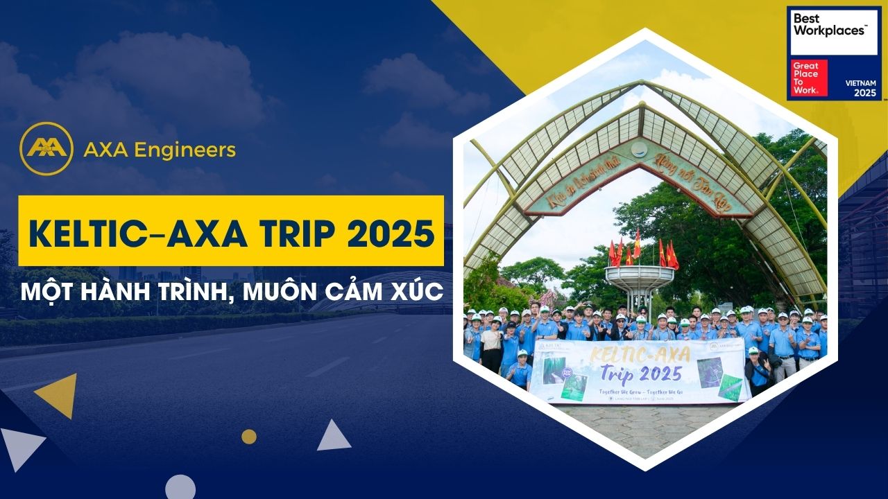 Keltic-AXA-2025-mot-hanh-trinh-muon-cam-xuc Keltic AXA 2025 mot hanh trinh muon cam