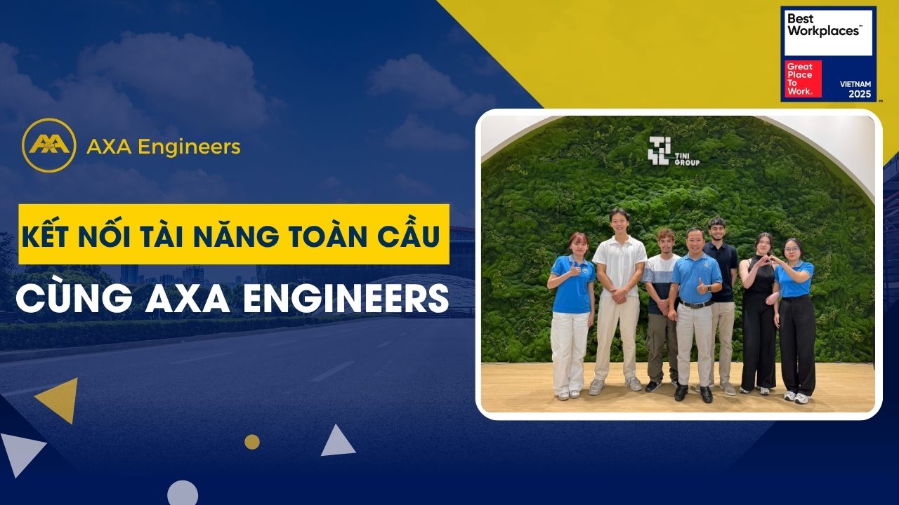 Connecting Global Talents with AXA Engineers thumbnail (1) Connecting Global Talents with AXA Engineers thumbnail 1